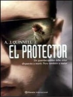 El Protector, A.J. Quinnell