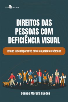 Direitos das pessoas com deficiência visual, Denyse Moreira Guedes