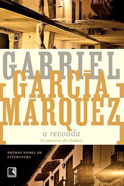 A revoada (O enterro do diabo), Gabriel García Márquez