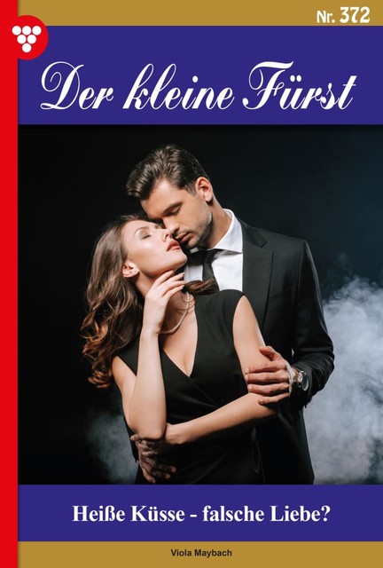 Der kleine Fürst 79 – Adelsroman, Viola Maybach