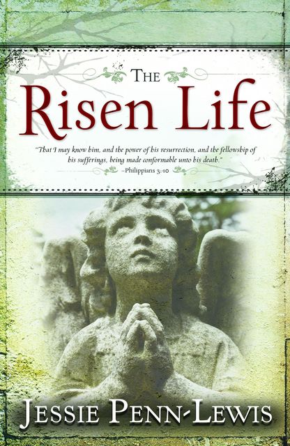 Risen Life, The, Jessie Penn-Lewis