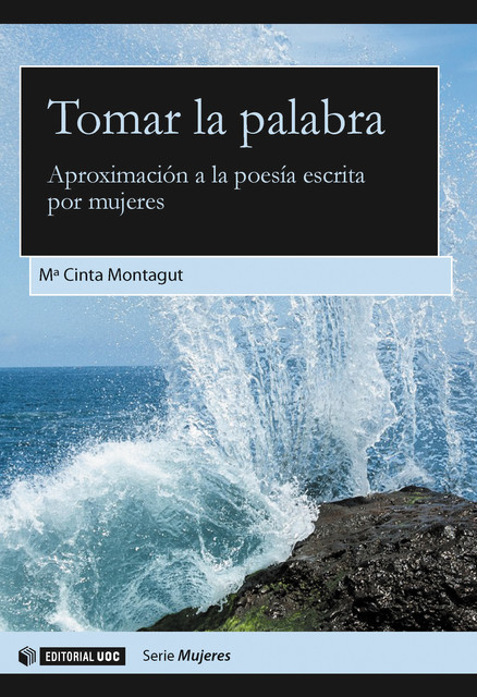 Tomar la palabra, Mª Cinta Montagut Sancho