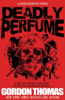 Deadly Perfume, Gordon Thomas