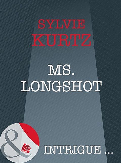 Ms. Longshot, Sylvie Kurtz