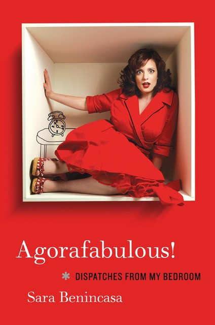 Agorafabulous, Sara Benincasa