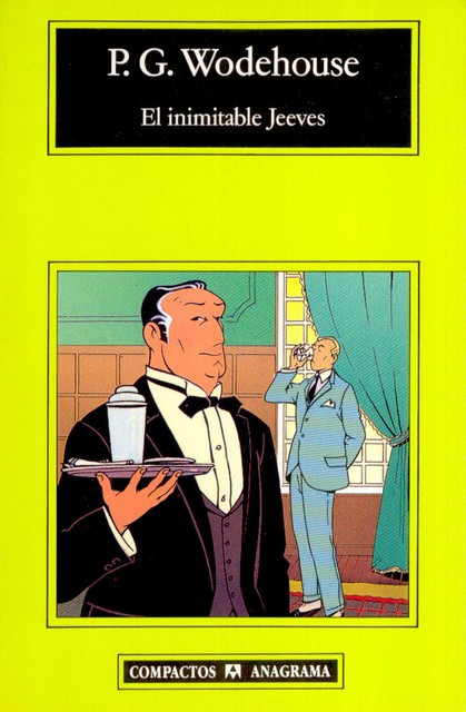 El Inimitable Jeeves, P.G.Wodehouse