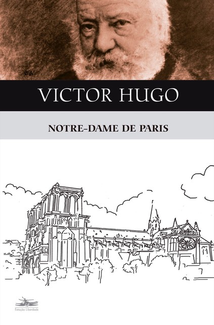 NOTRE DAME DE PARIS, Victor Hugo