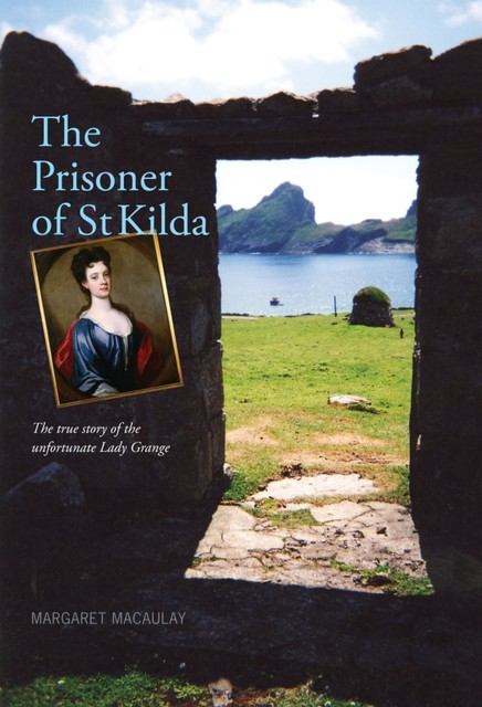The Prisoner of St Kilda, Margaret Macaulay