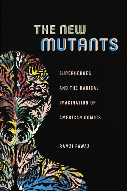 The New Mutants, Ramzi Fawaz