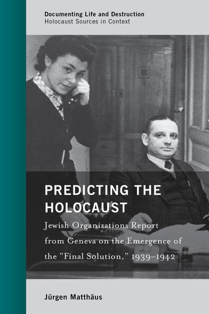 Predicting the Holocaust, Jürgen Matthäus