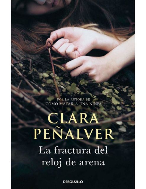La fractura del reloj de arena, Clara Peñalver