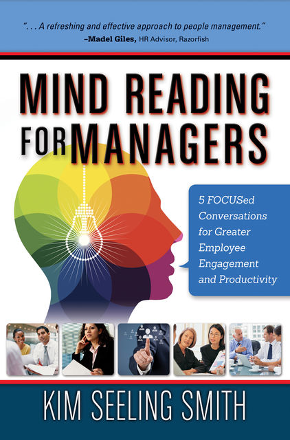 Mind Reading for Managers, Kim Smith