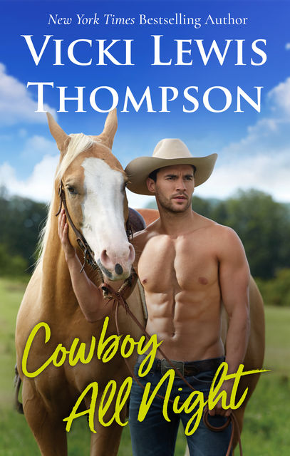 Cowboy All Night, Vicki Lewis Thompson