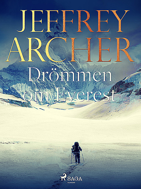 Drömmen om Everest, Jeffrey Archer