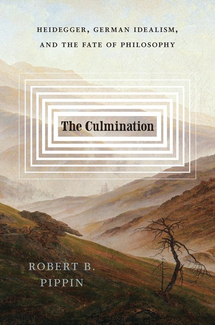 The Culmination, Robert B.Pippin