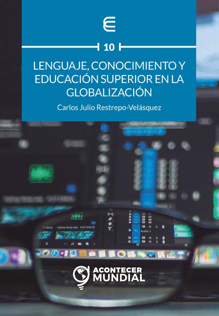 Lenguaje, conocimiento y educación superior, Carlos Julio Restrepo Velásquez