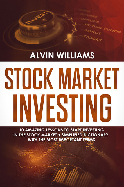 Stock Market Investing, Alvin Williams