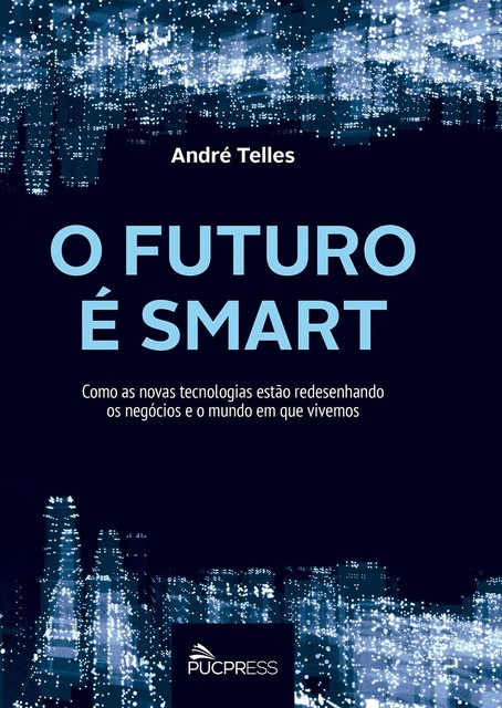 O futuro é smart, André Telles