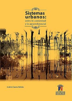 Sistemas urbanos, Andrés Cuesta Beleño