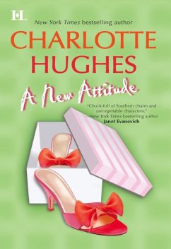 A New Attitude, Charlotte Hughes