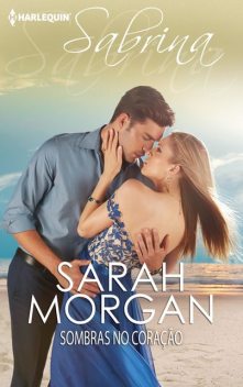 Sombras no coração, Sarah Morgan
