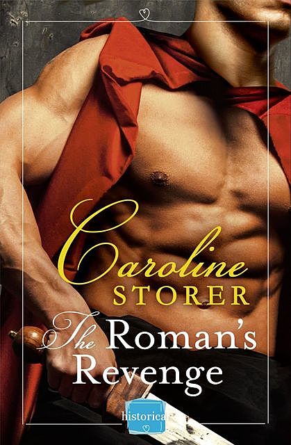 The Roman’s Revenge, Caroline Storer
