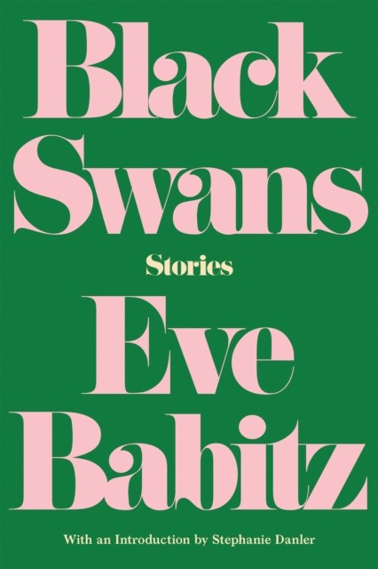 Black Swans, Eve Babitz
