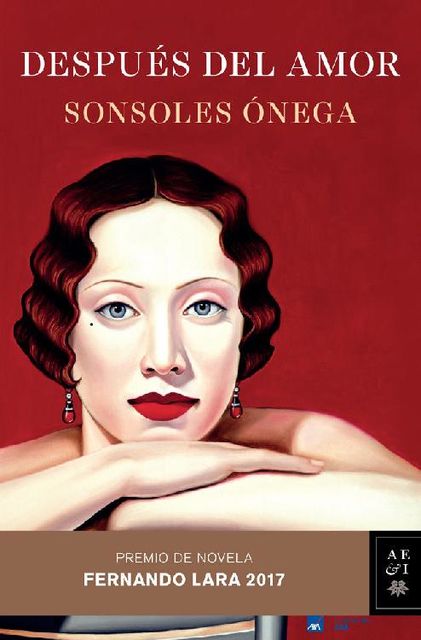 Después del amor: Premio de Novela Fernando Lara 2017 (Volumen independiente) (Spanish Edition), Sonsoles Ónega