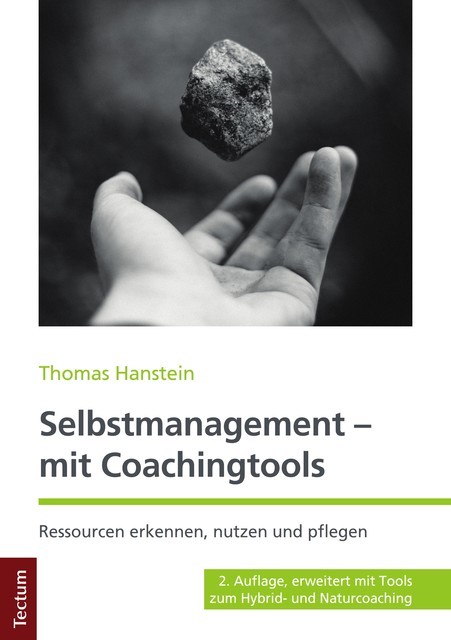 Selbstmanagement – mit Coachingtools, Thomas Hanstein