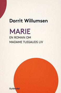 Marie, Dorrit Willumsen