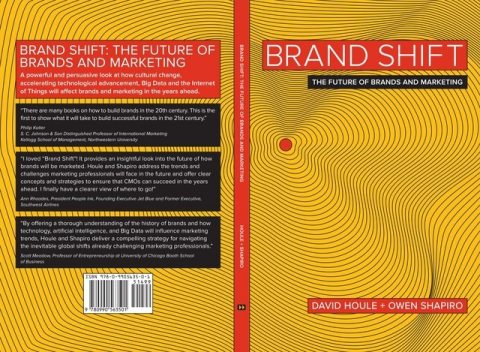 Brand Shift: The Future of Brands and Marketing, David Houle, Owen Shapiro