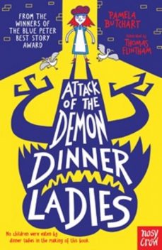Attack of the Demon Dinner Ladies, Pamela Butchart