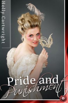 Pride and Punishment, Holly Cartwright