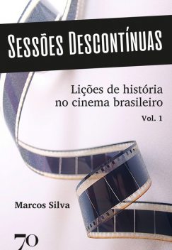 Sessões Descontínuas v. 1, Marcos Silva