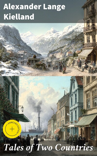 Tales of Two Countries, Alexander Lange Kielland