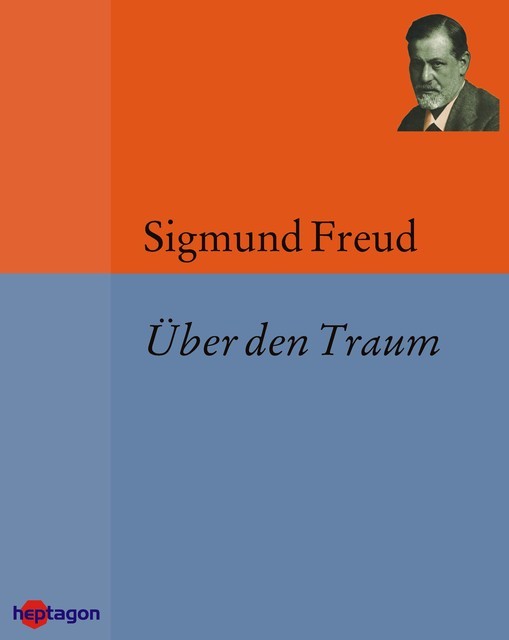 Über den Traum, Sigmund Freud