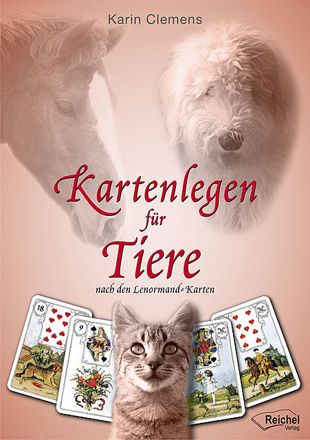 Kartenlegen für Tiere, Karin Clemens