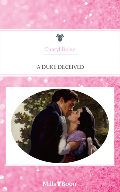 A Duke Deceived, Cheryl Bolen