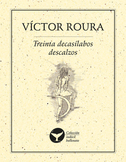 Treinta decasilabos descalzos, [Víctor Roura