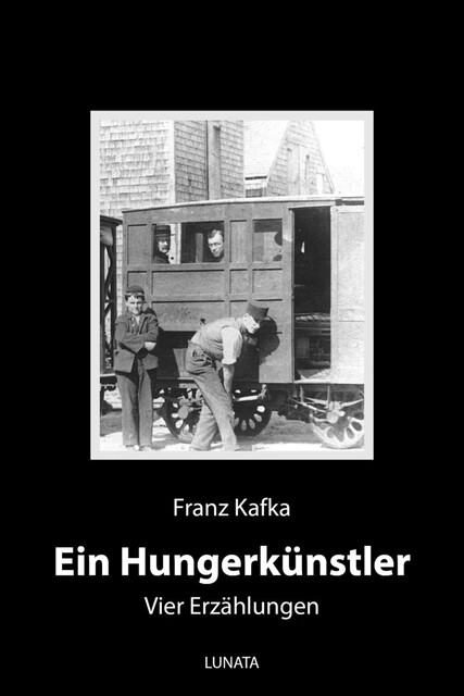 Ein Hungerkünstler, Franz Kafka