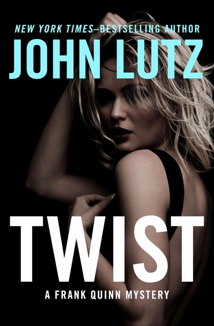 Twist, John Lutz