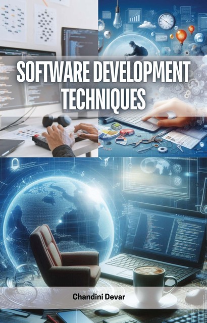 Software Development Techniques, Chandini Devar