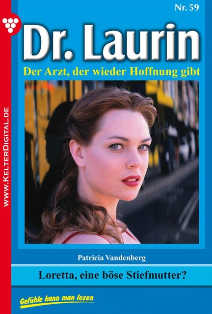 Dr. Laurin Classic 59 – Arztroman, Patricia Vandenberg