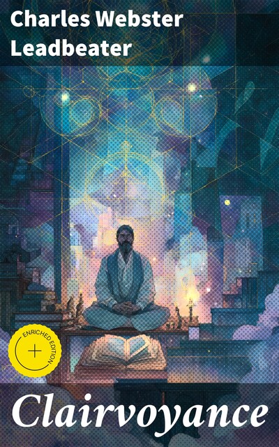 Clairvoyance, Charles Leadbeater