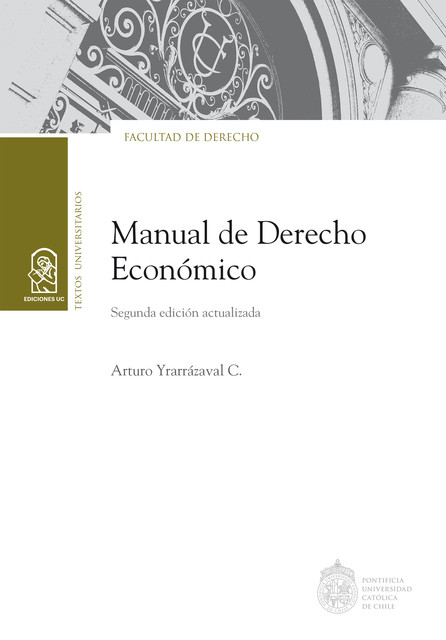 Manual de Derecho Económico, Arturo Yrarrázaval C.