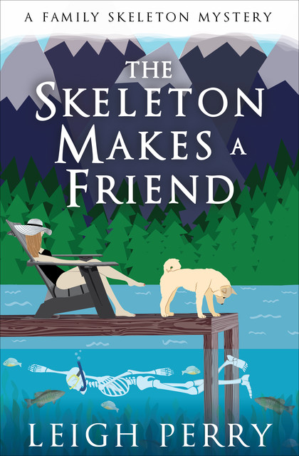 The Skeleton Makes a Friend, Leigh Perry