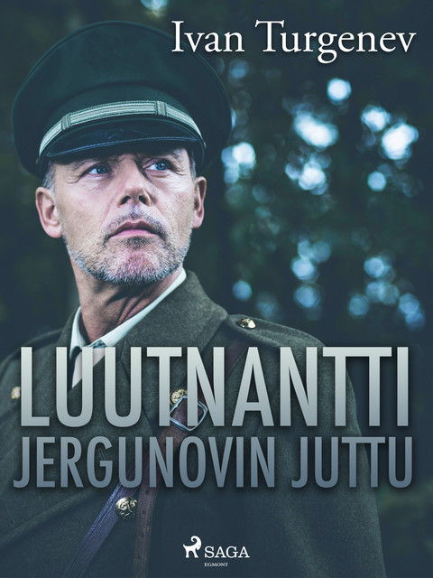 Luutnantti Jergunovin juttu, Ivan Turgenev