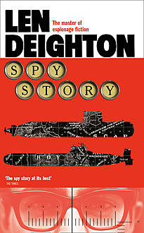 Spy Story, Len Deighton