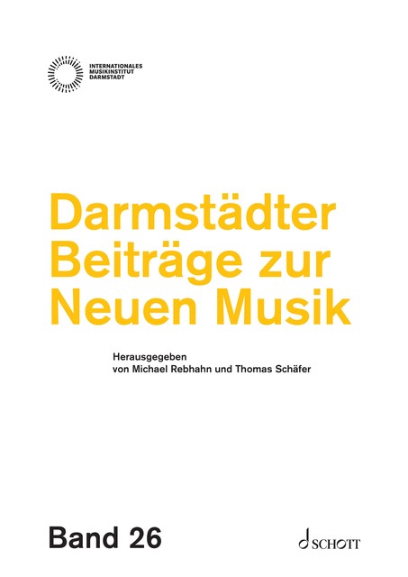 Darmstädter Beiträge zur neuen Musik, Michael Rebhahn, Thomas Schäfer