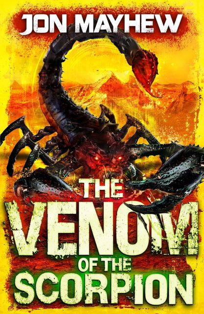 The Venom of the Scorpion, Jon Mayhew